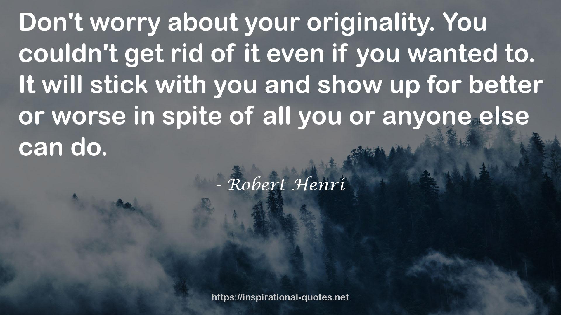 Robert Henri QUOTES