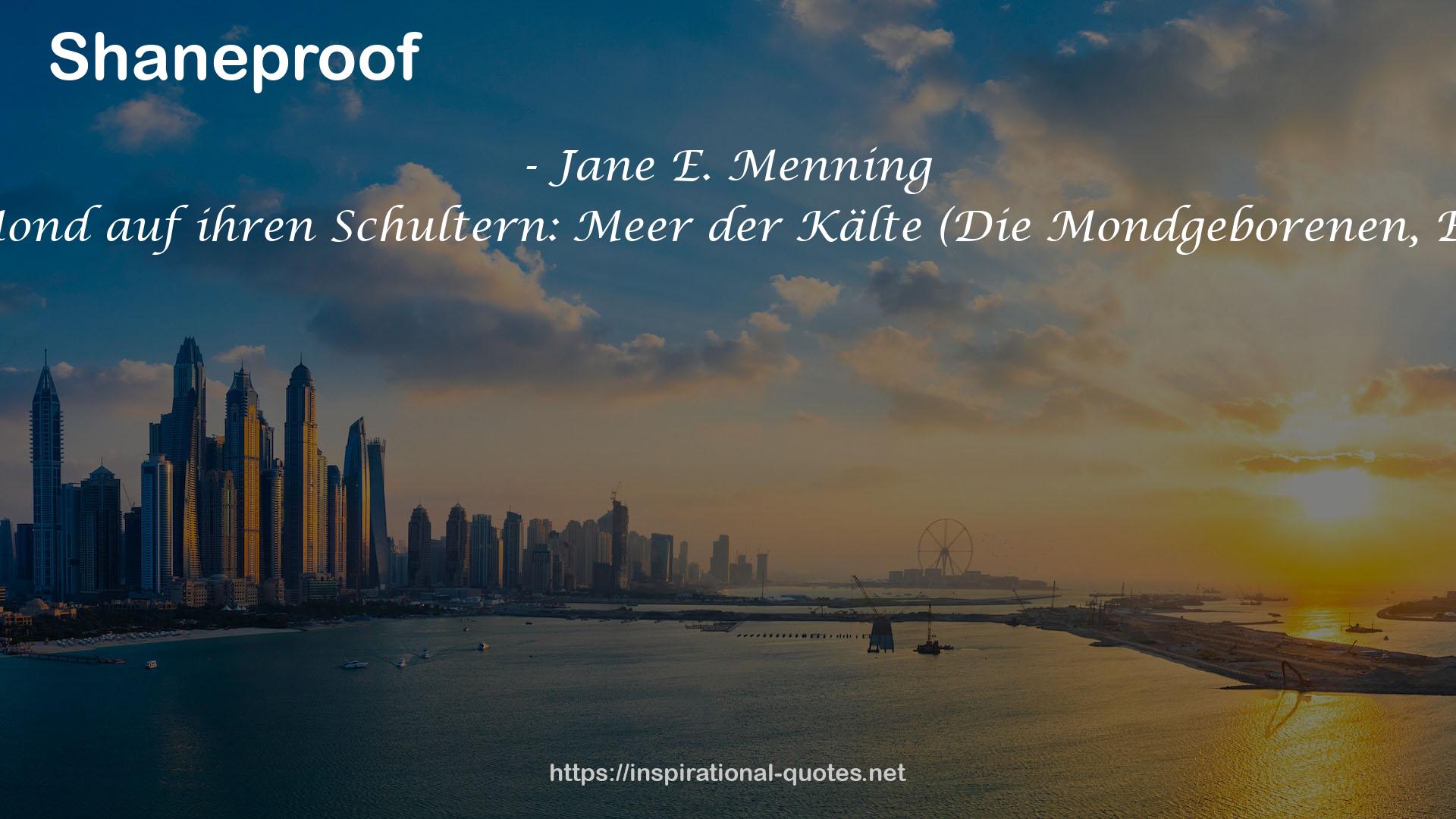 Jane E. Menning QUOTES