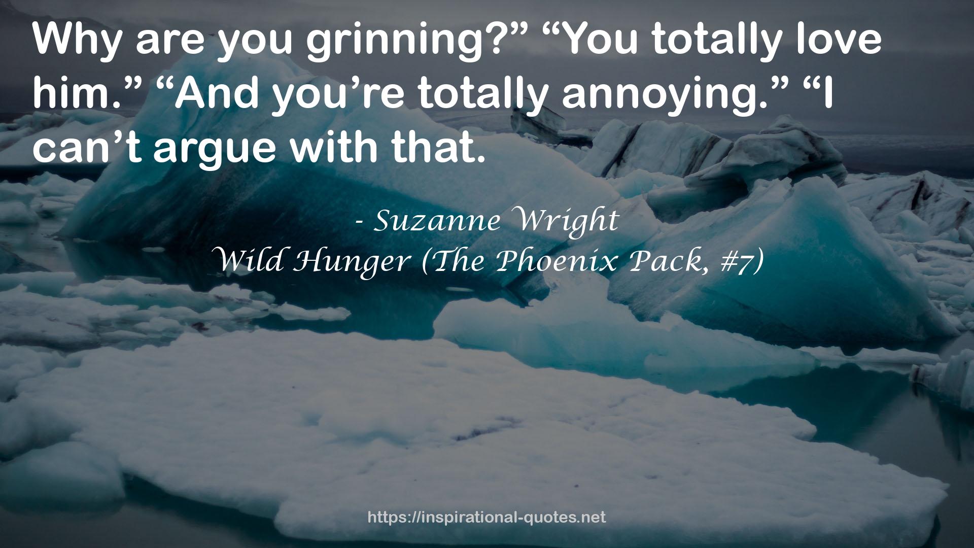 Wild Hunger (The Phoenix Pack, #7) QUOTES