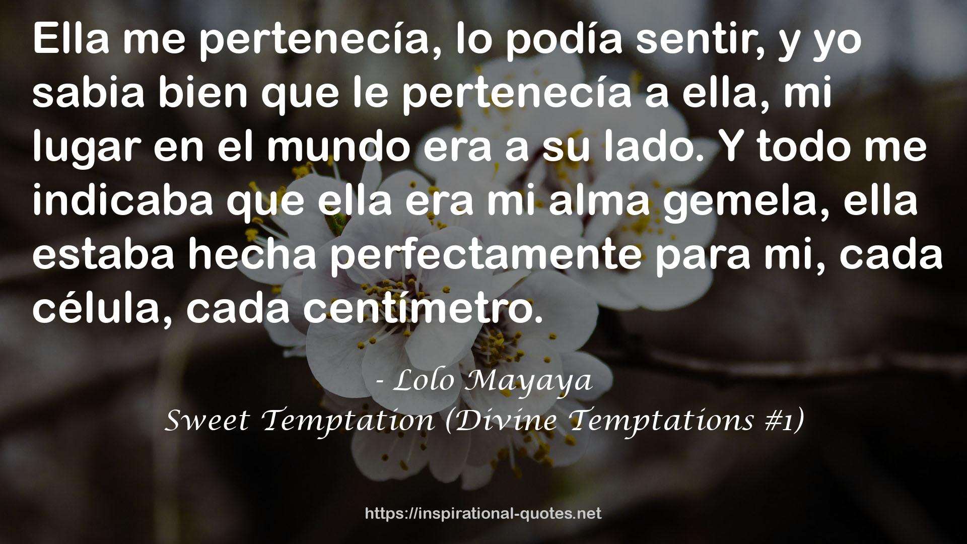 Sweet Temptation (Divine Temptations #1) QUOTES