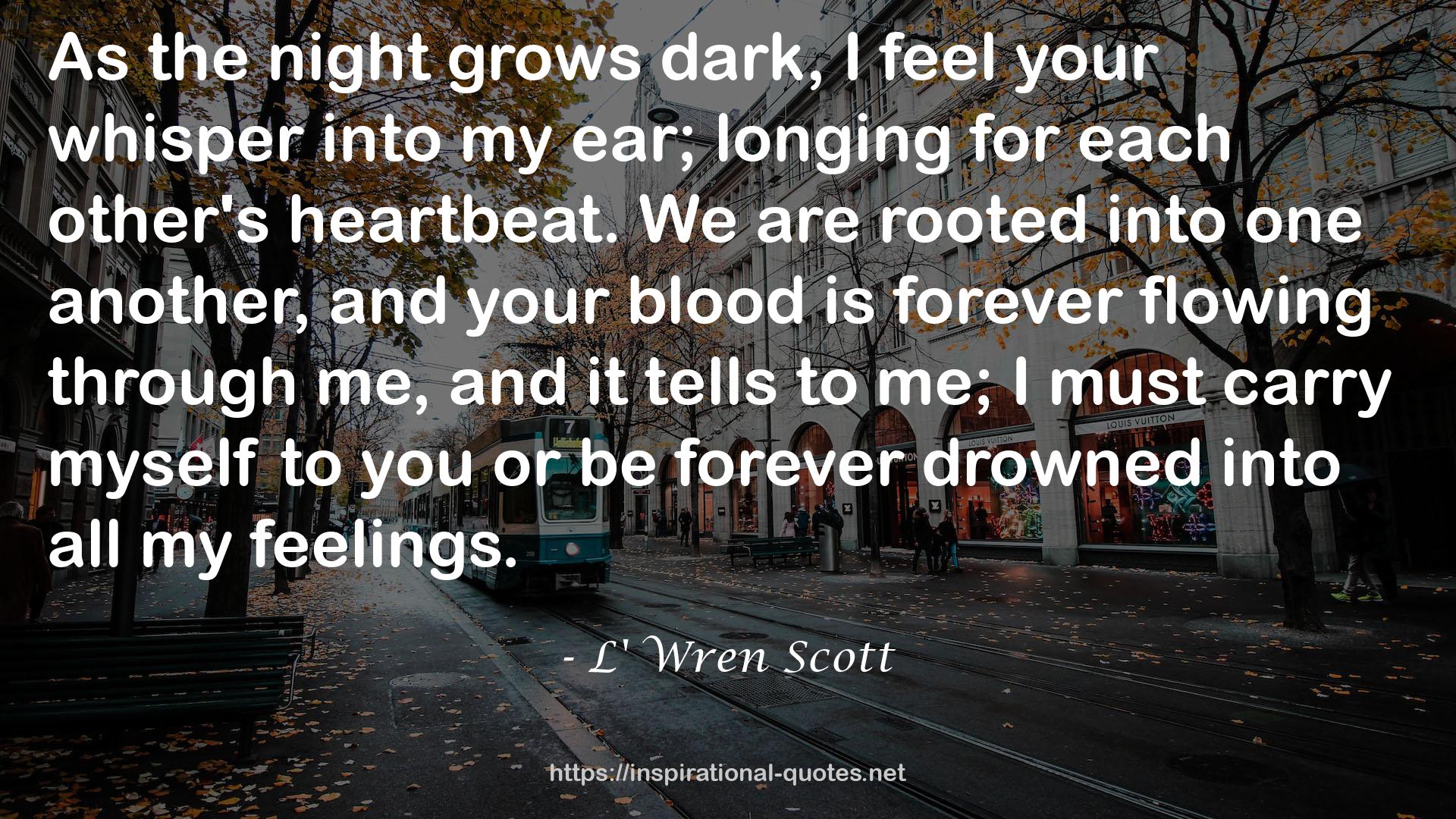 L' Wren Scott QUOTES