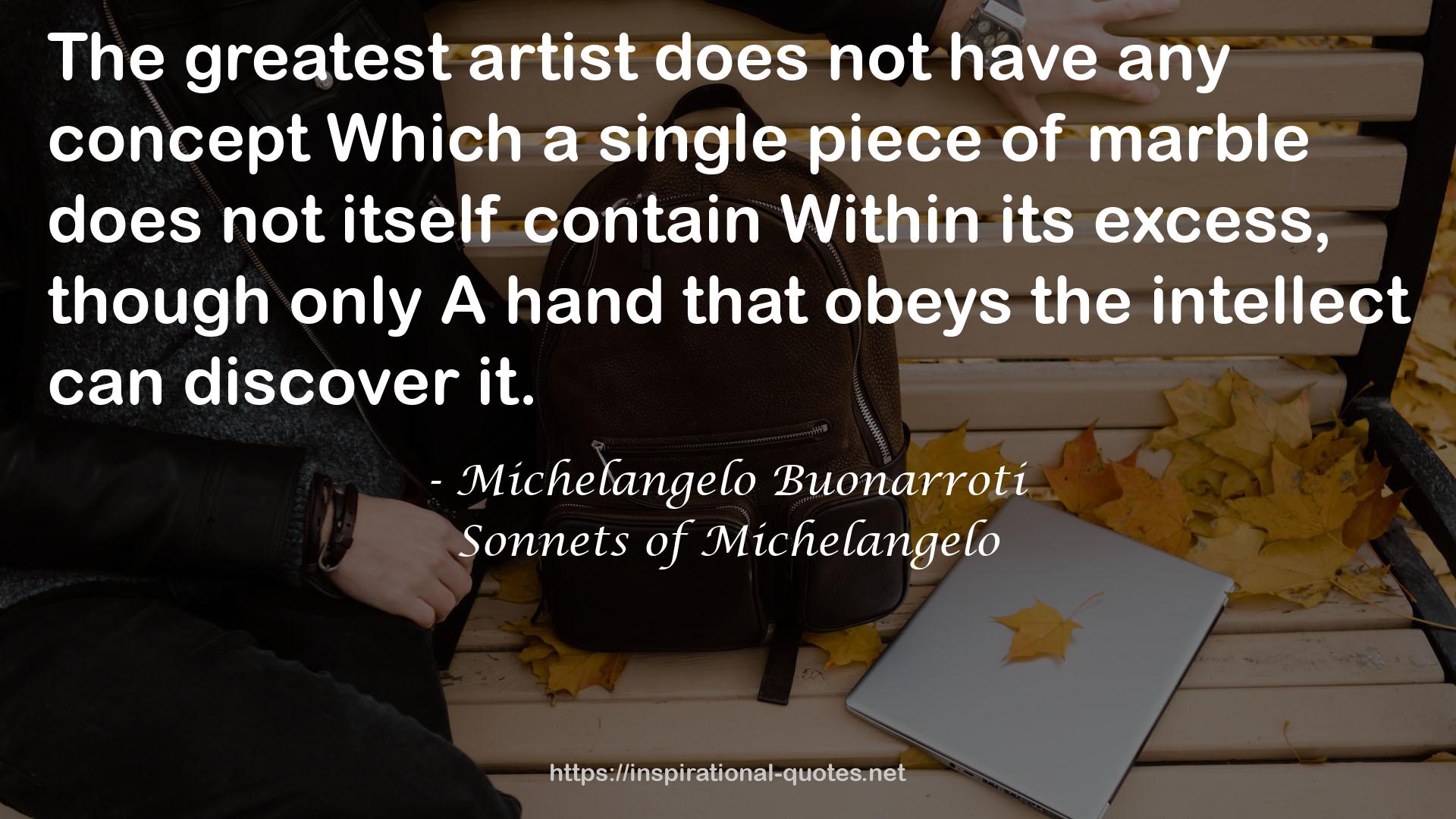 Sonnets of Michelangelo QUOTES