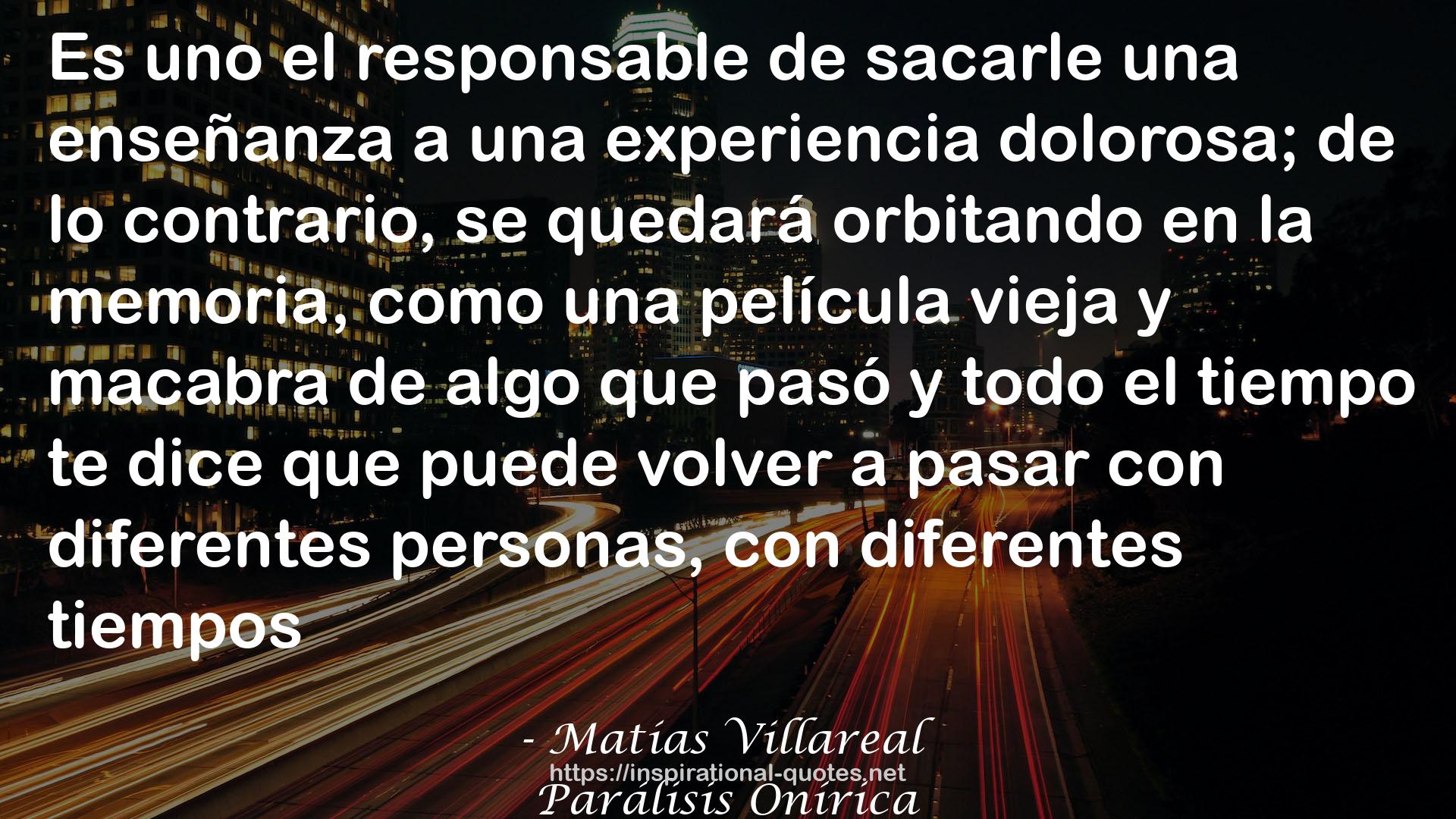 Matías Villareal QUOTES