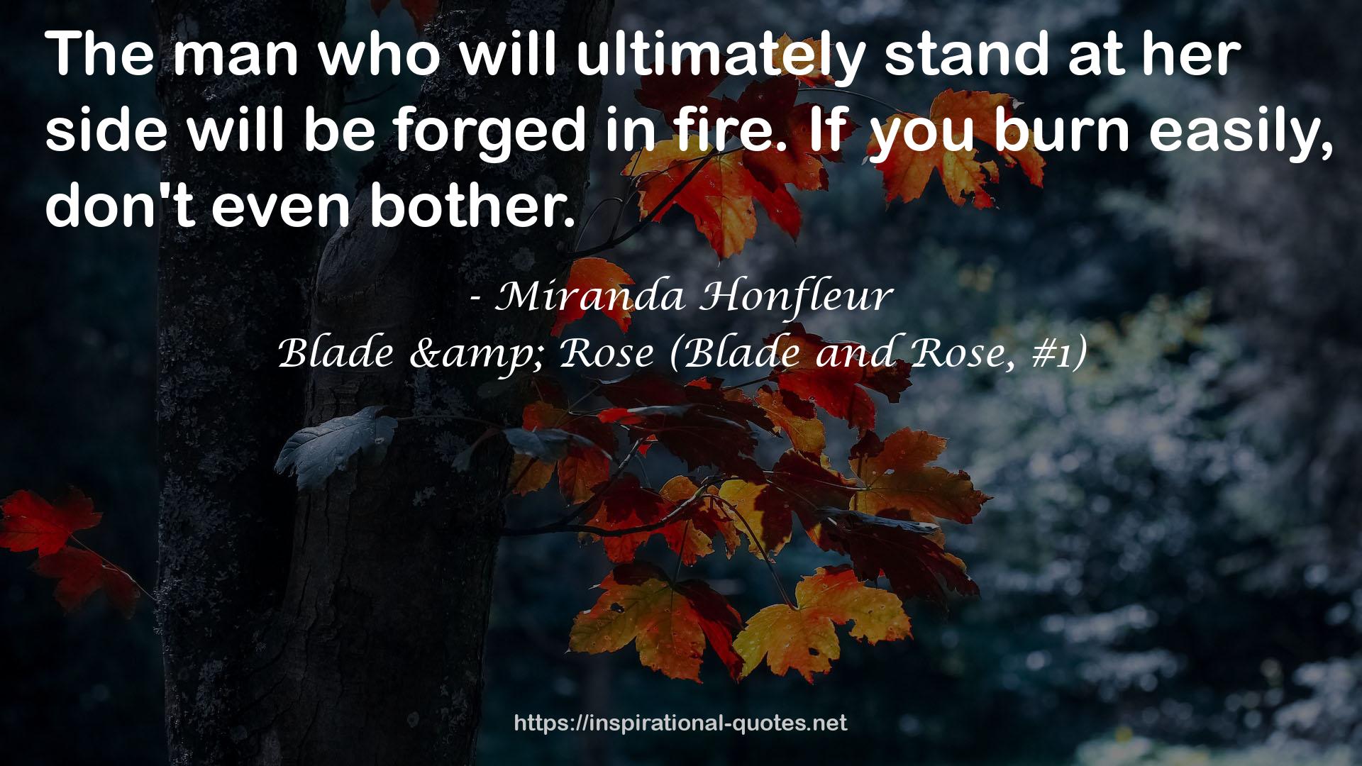 Blade & Rose (Blade and Rose, #1) QUOTES