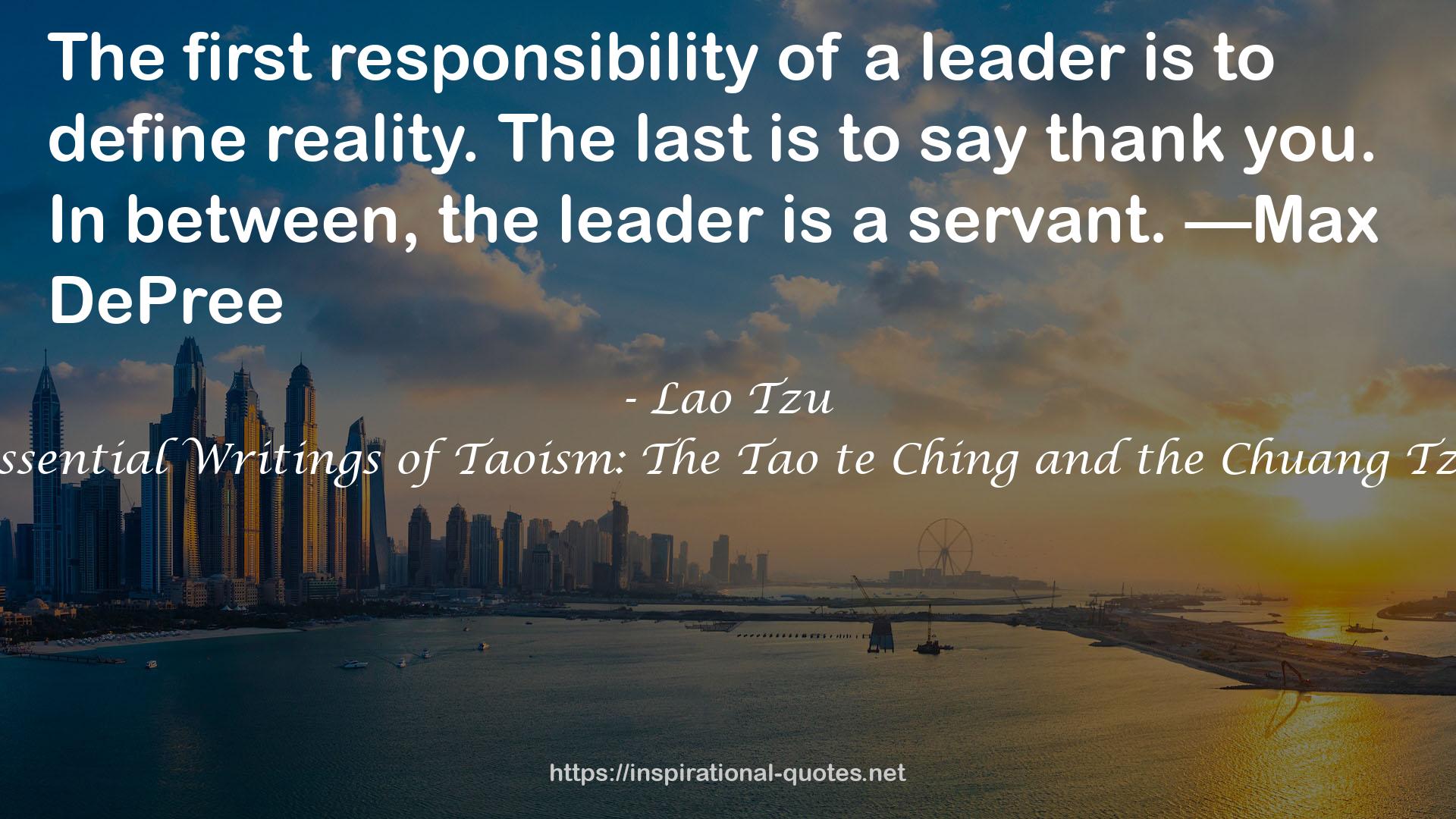Essential Writings of Taoism: The Tao te Ching and the Chuang Tzu QUOTES