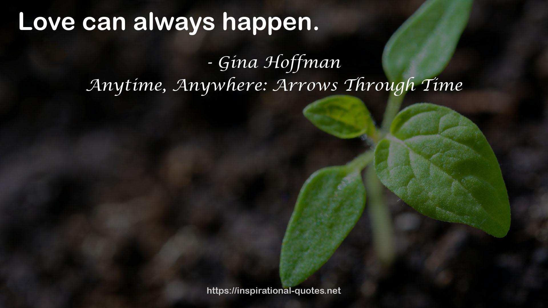 Anytime, Anywhere: Arrows Through Time QUOTES