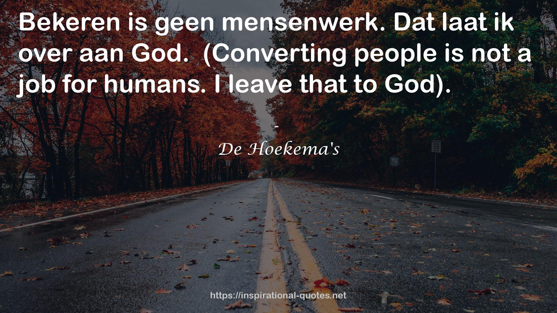 De Hoekema's QUOTES