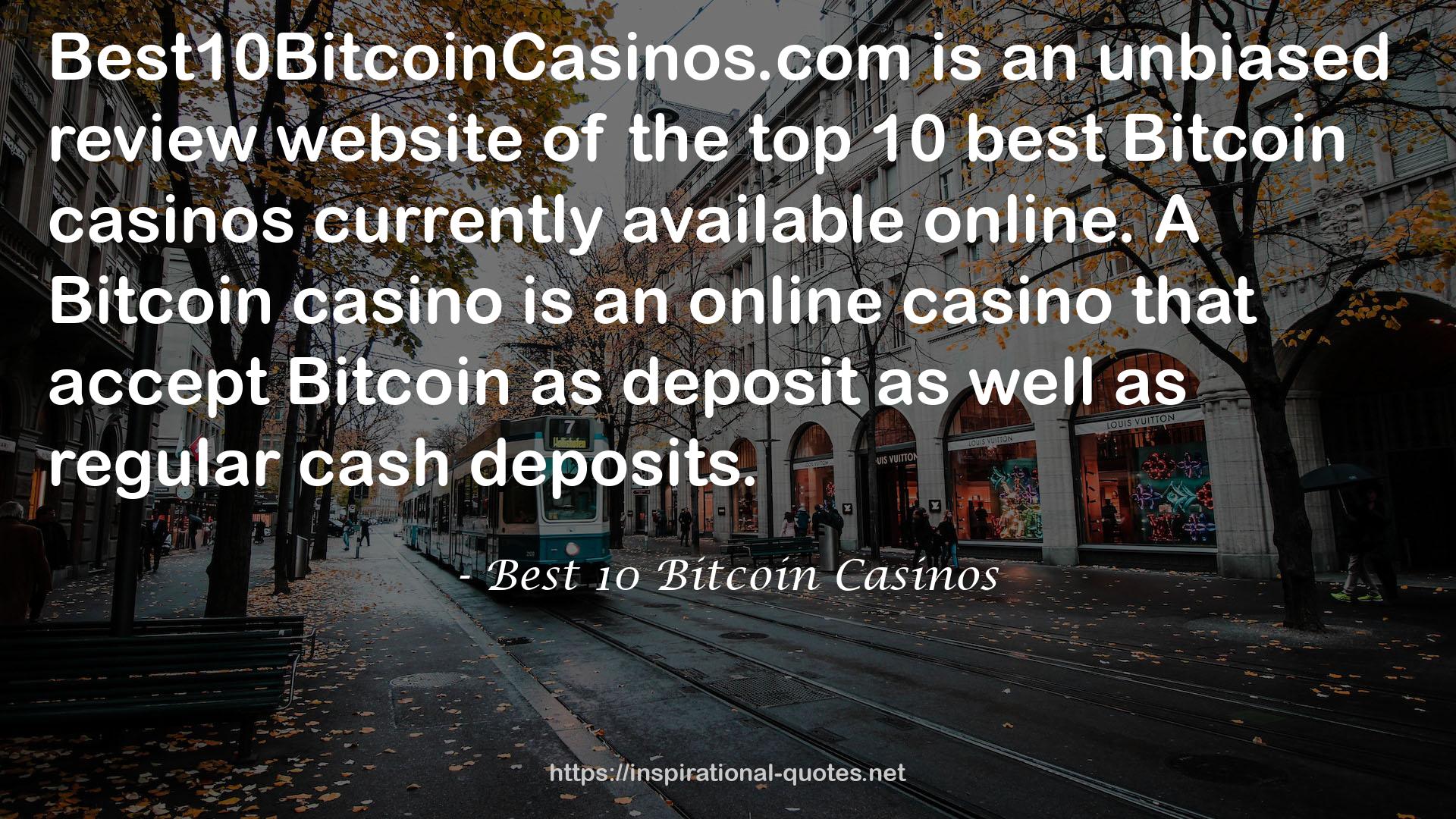 Best 10 Bitcoin Casinos QUOTES