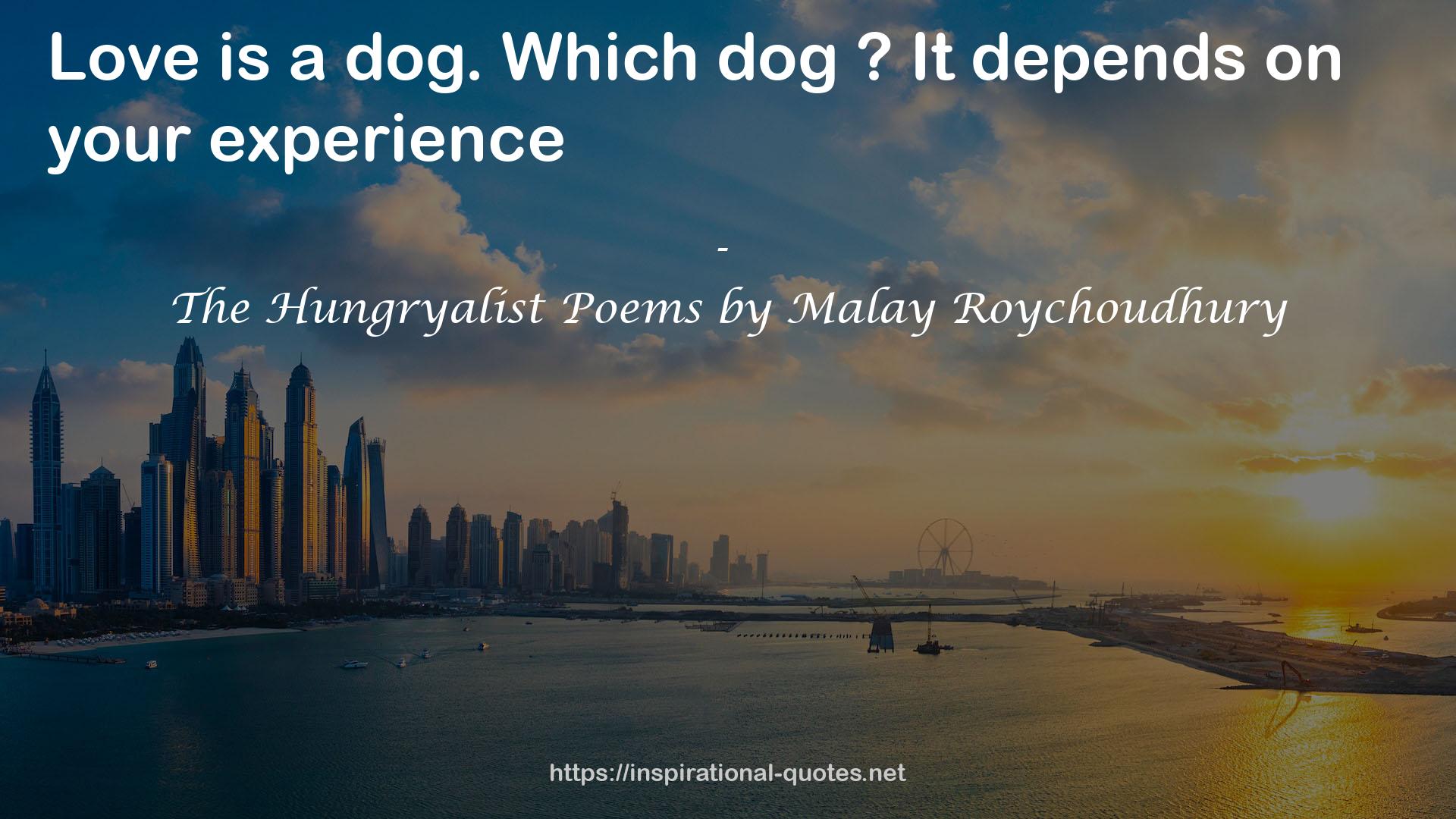 The Hungryalist Poems by Malay Roychoudhury QUOTES