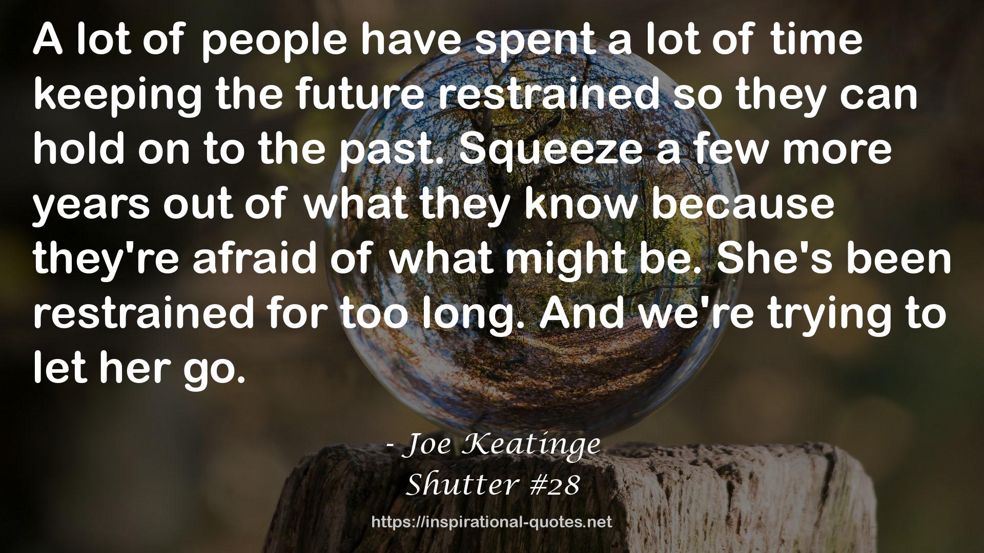 Shutter #28 QUOTES