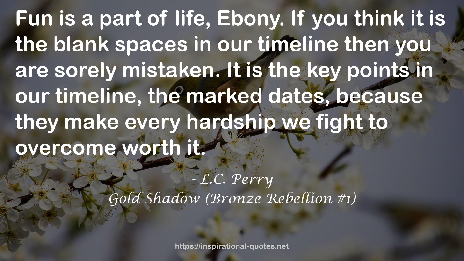 Gold Shadow (Bronze Rebellion #1) QUOTES