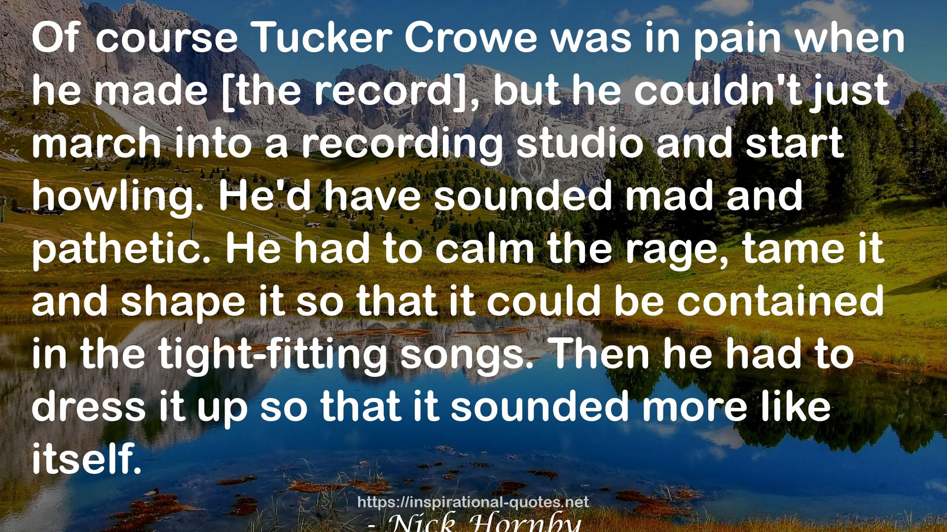 Tucker Crowe  QUOTES
