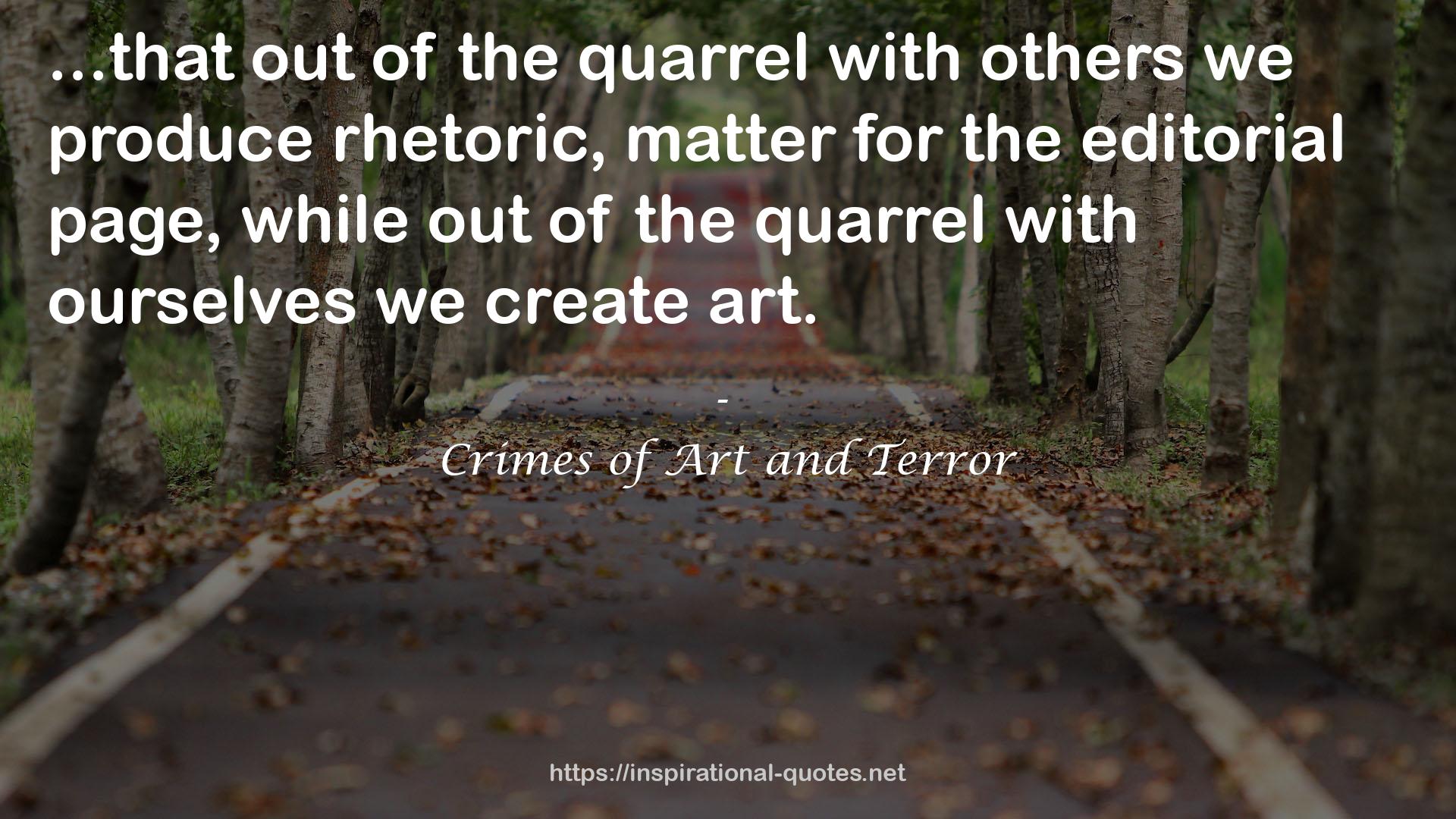 Crimes of Art and Terror QUOTES