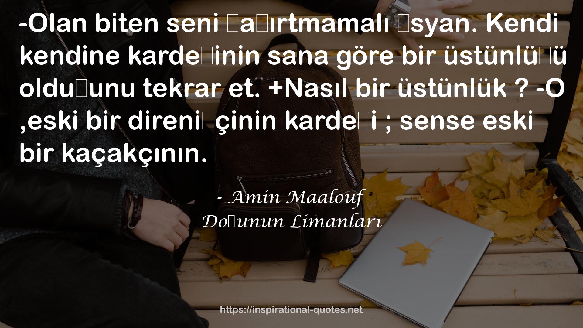 Doğunun Limanları QUOTES