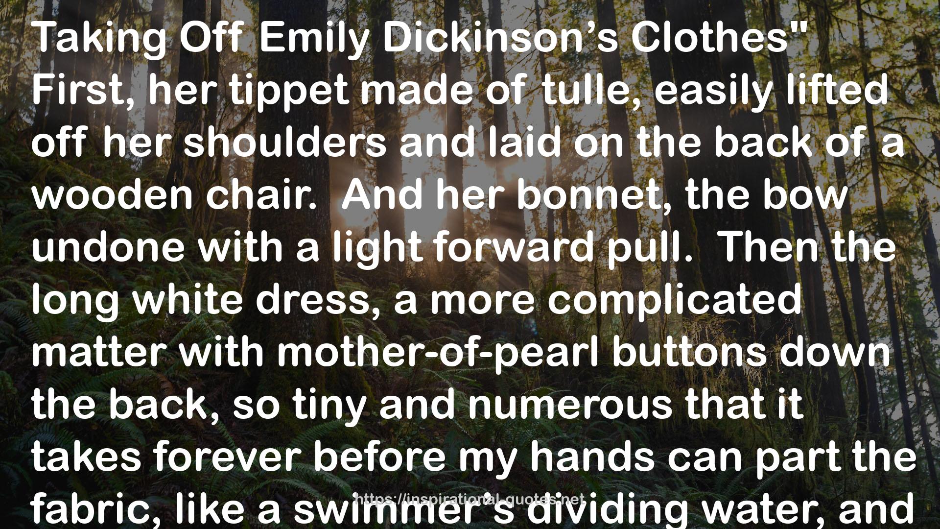 Taking Off Emily Dickinson's Clothes QUOTES
