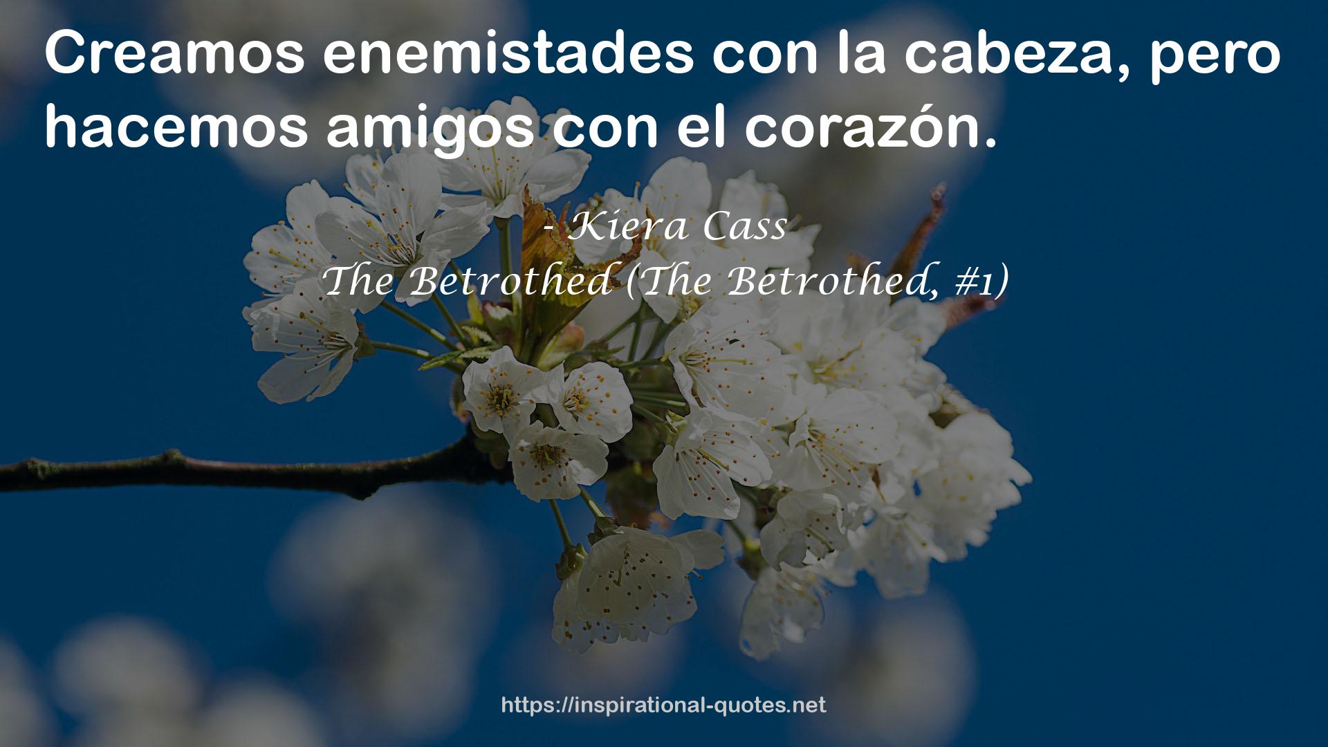 The Betrothed (The Betrothed, #1) QUOTES
