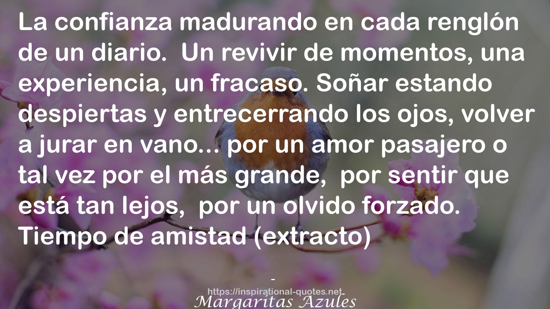 Margaritas Azules QUOTES