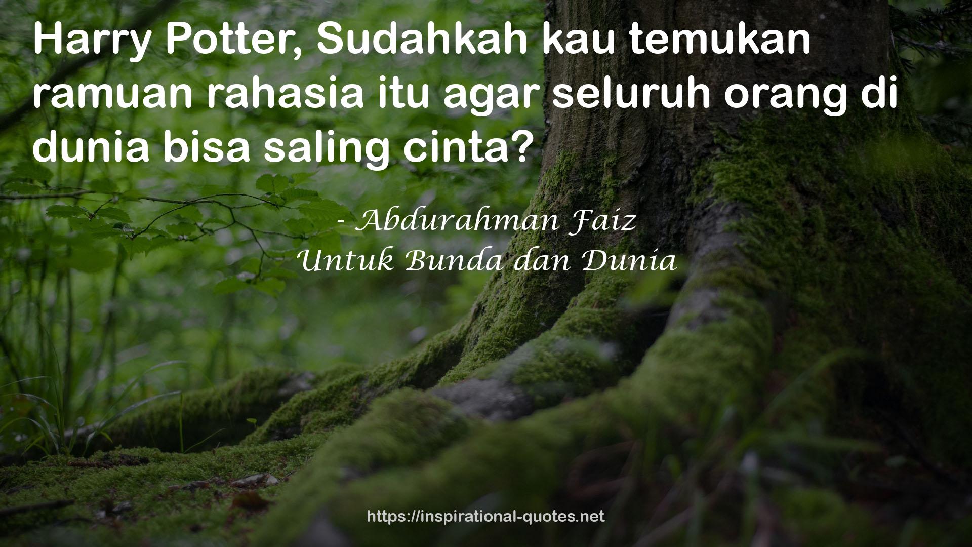 Untuk Bunda dan Dunia QUOTES