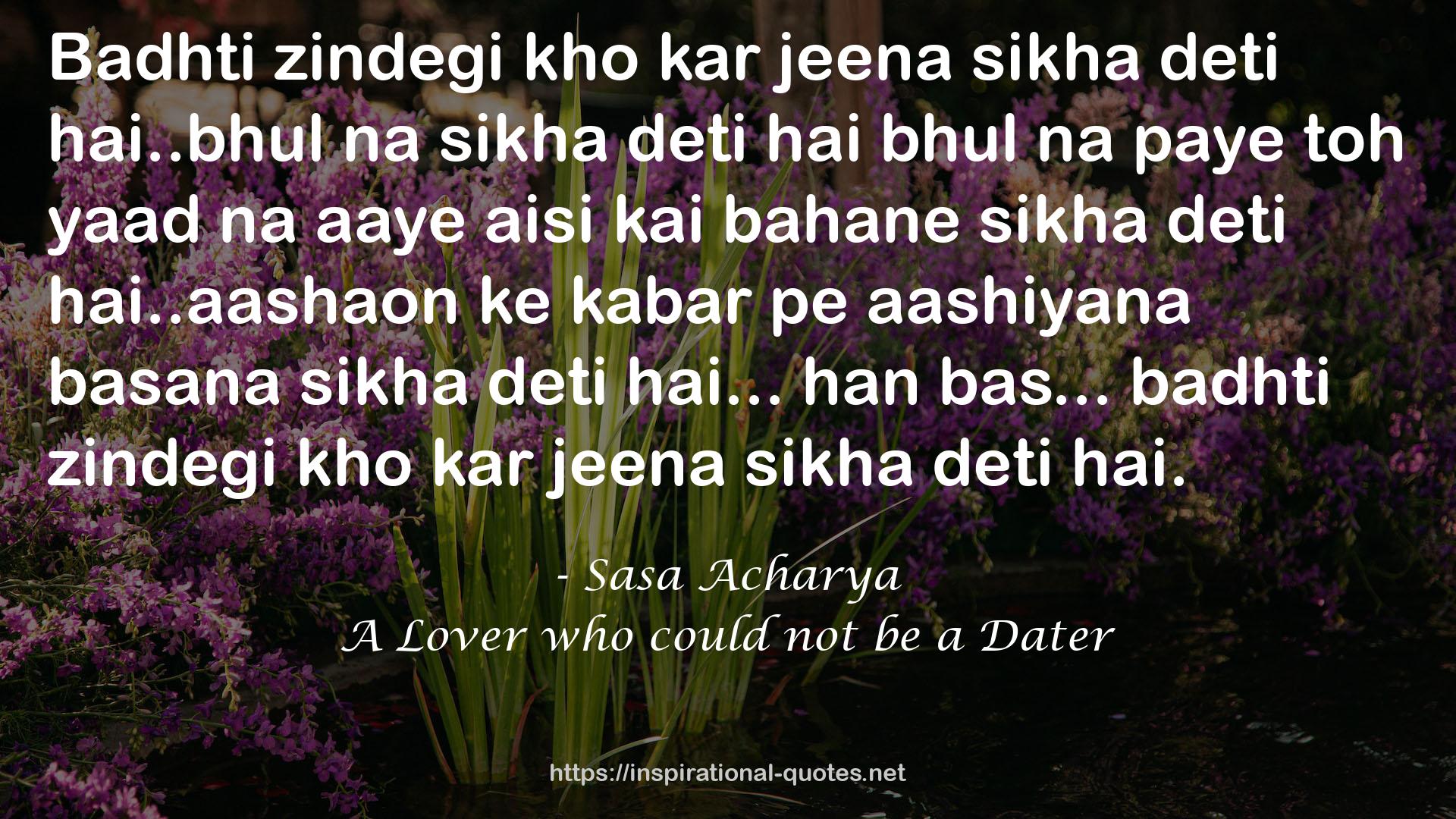 A Lover who could not be a Dater QUOTES