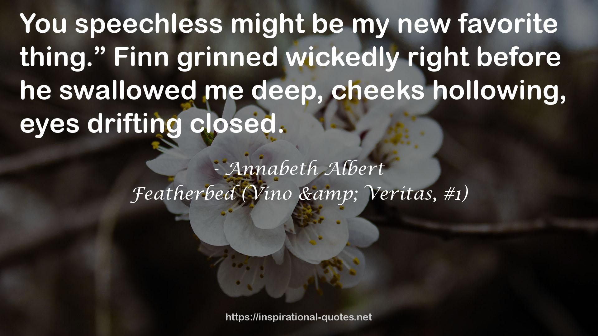 Featherbed (Vino & Veritas, #1) QUOTES