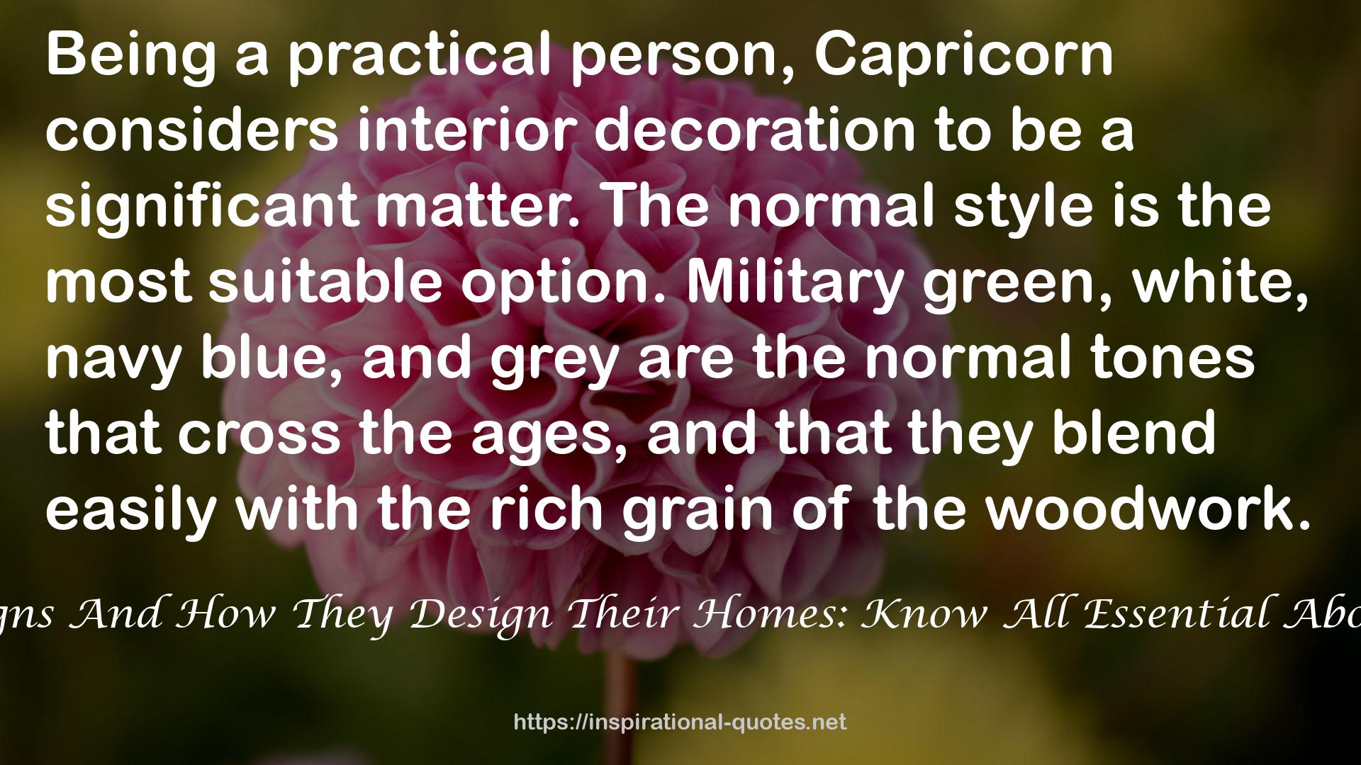 Zodiac Signs And How They Design Their Homes: Know All Essential About These 12 QUOTES