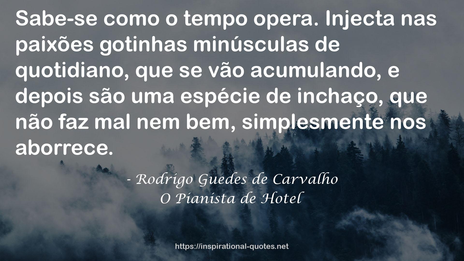 O Pianista de Hotel QUOTES