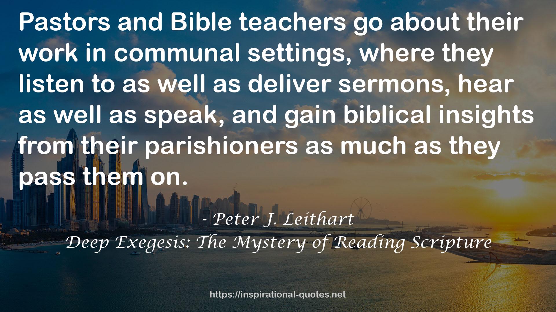 Deep Exegesis: The Mystery of Reading Scripture QUOTES
