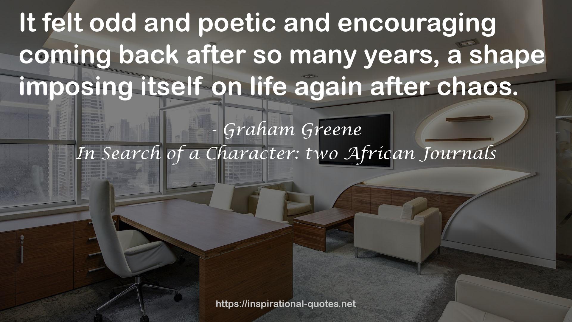 In Search of a Character: two African Journals QUOTES