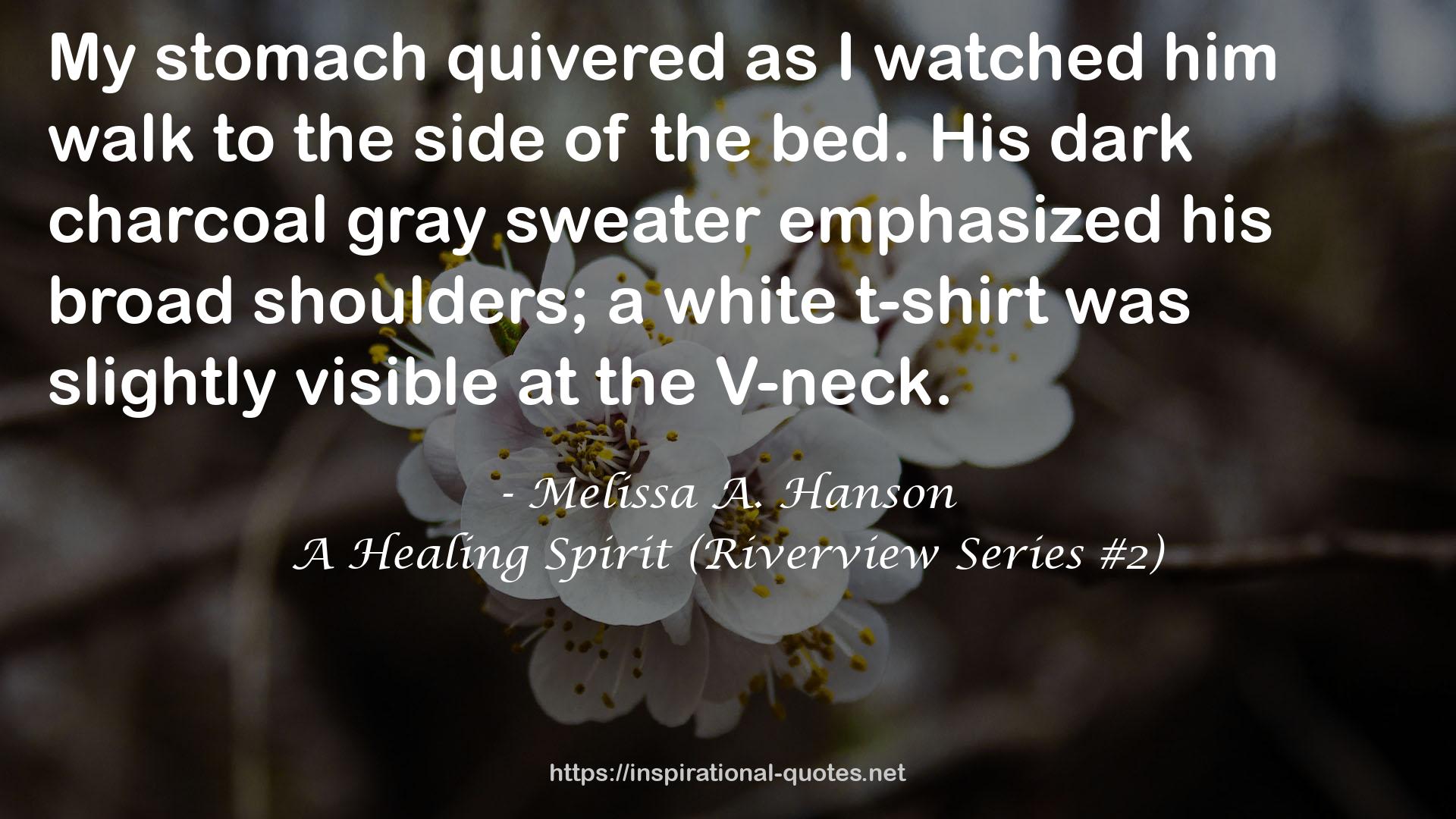 A Healing Spirit (Riverview Series #2) QUOTES