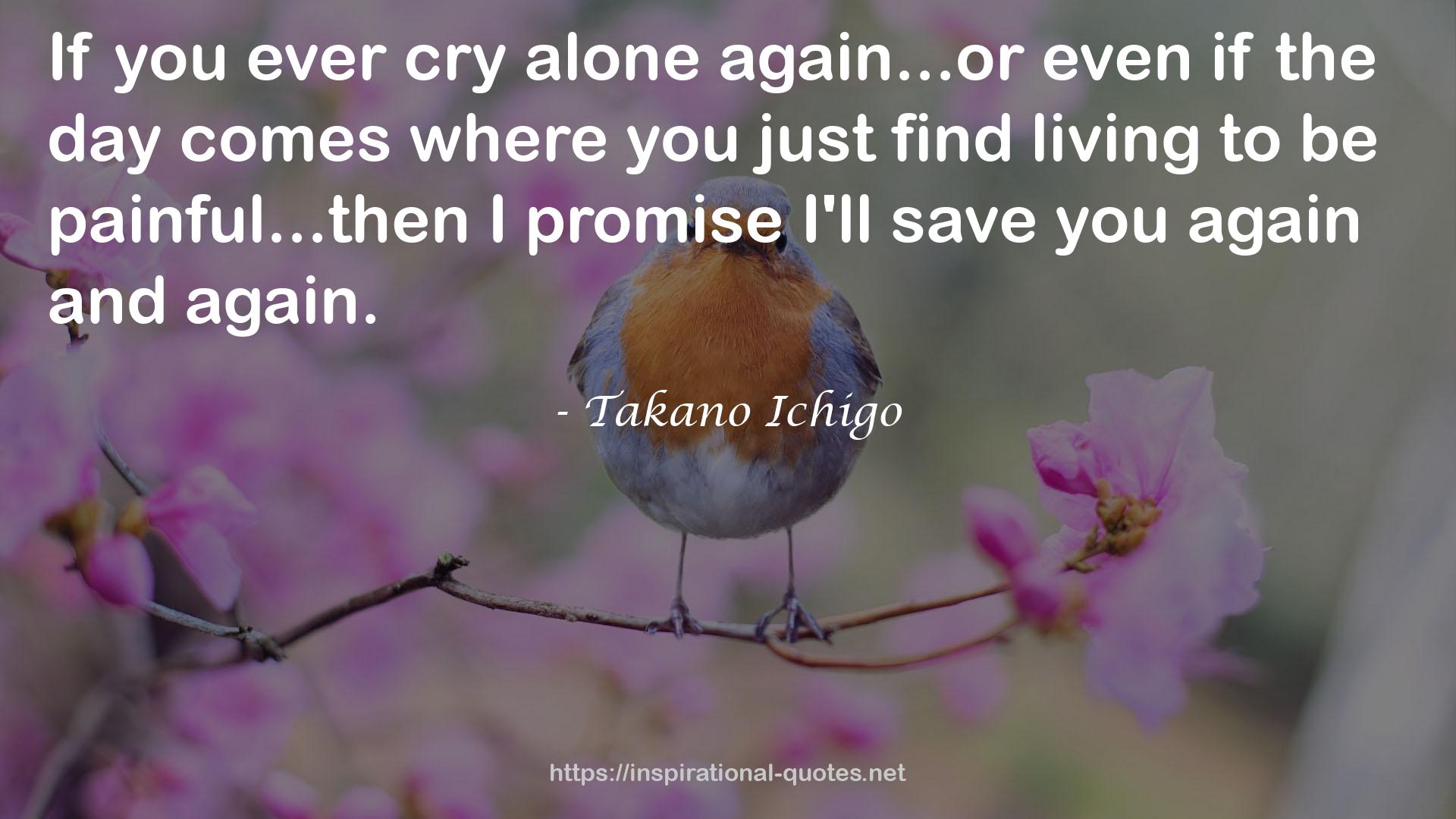 Takano Ichigo QUOTES