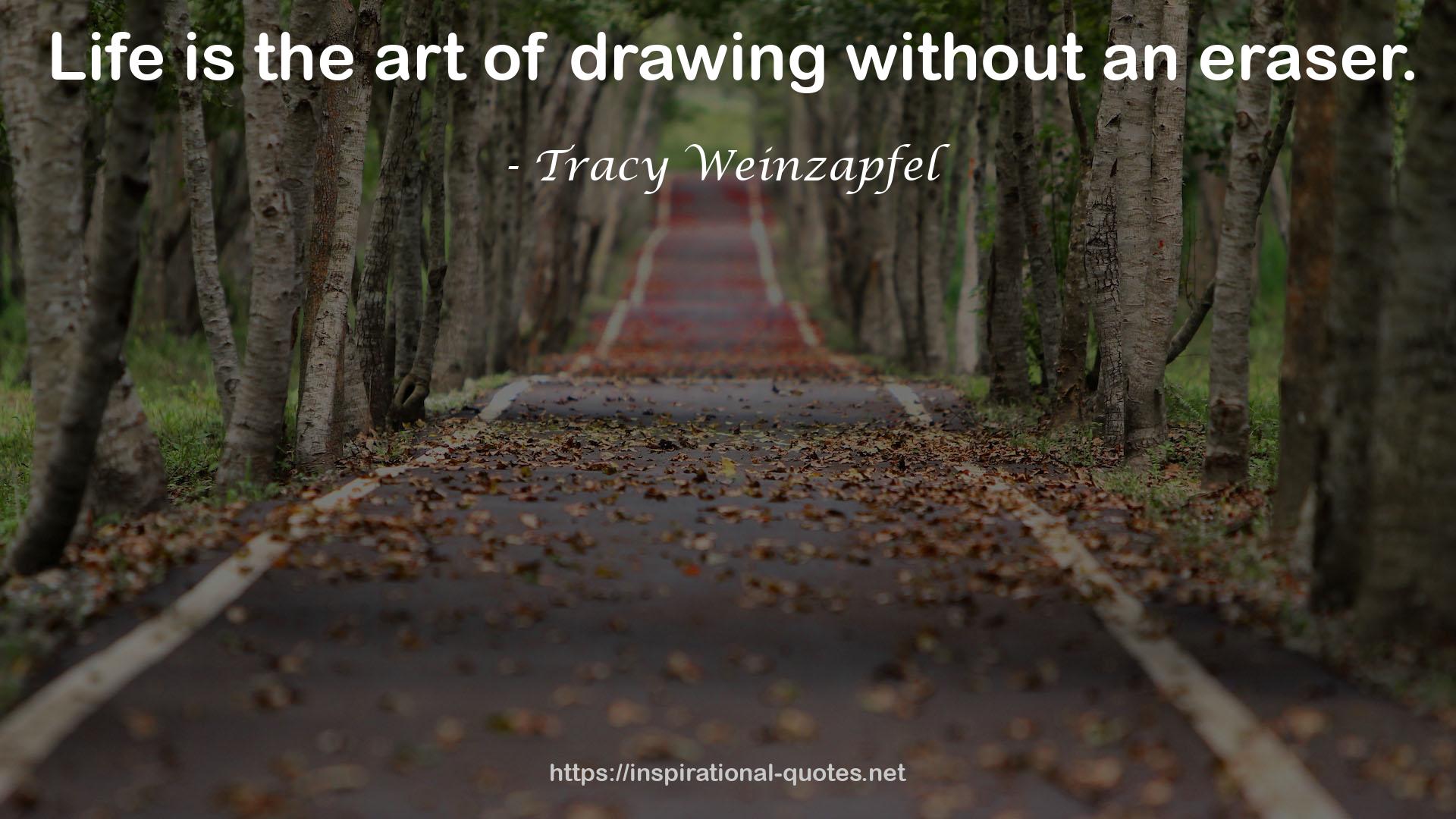 Tracy Weinzapfel QUOTES