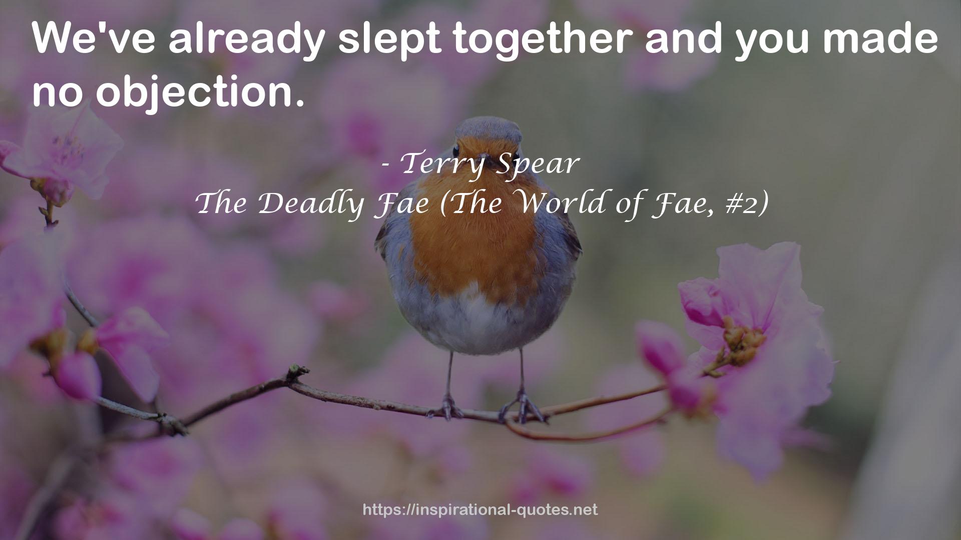 The Deadly Fae (The World of Fae, #2) QUOTES