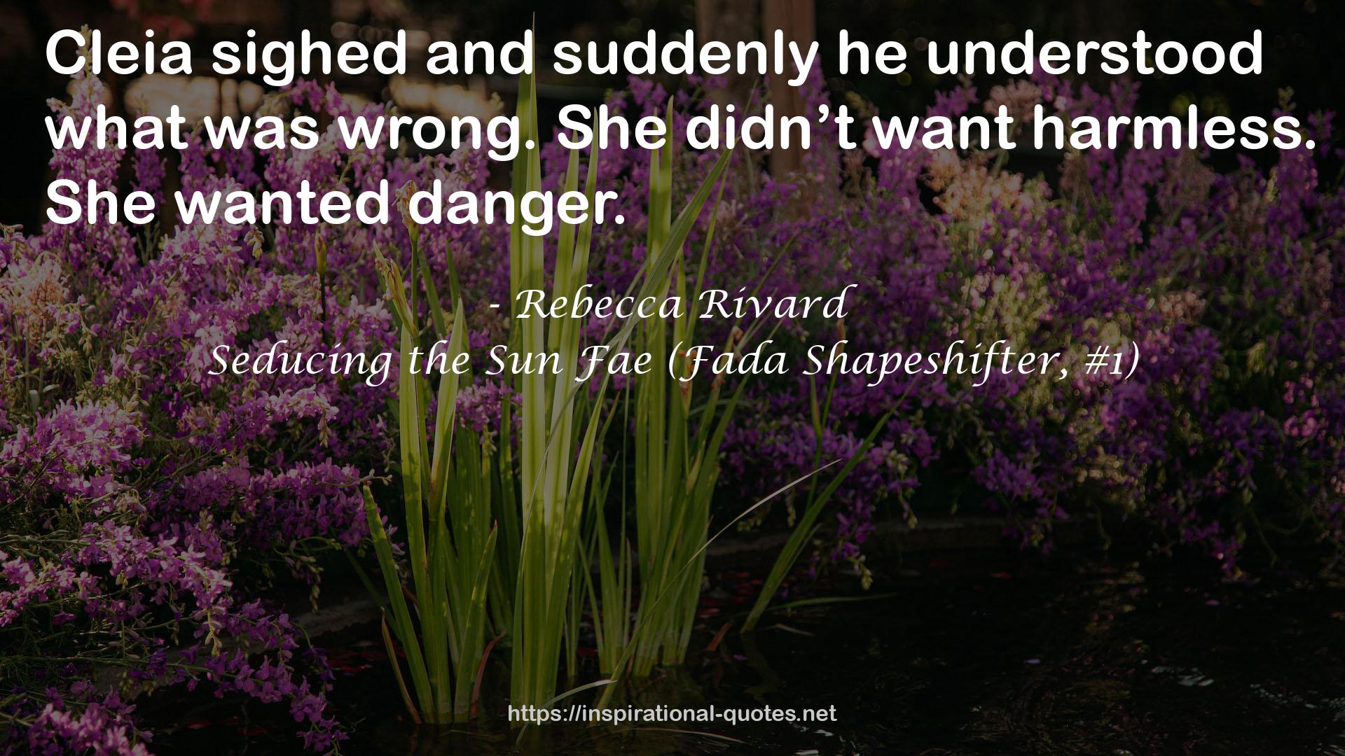 Seducing the Sun Fae (Fada Shapeshifter, #1) QUOTES