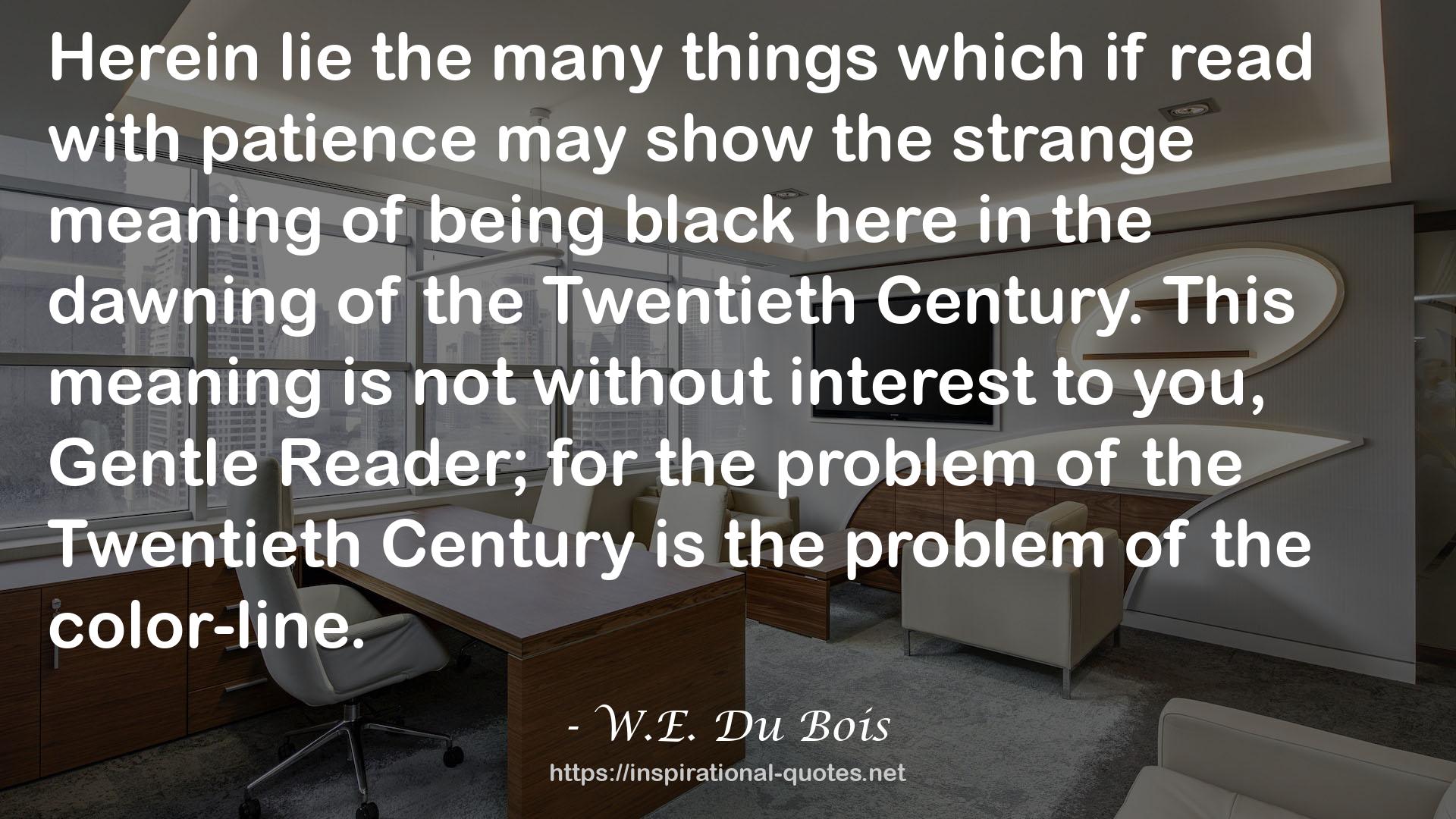 W.E. Du Bois QUOTES