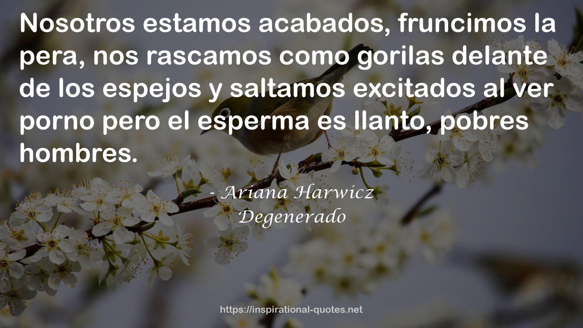 Degenerado QUOTES