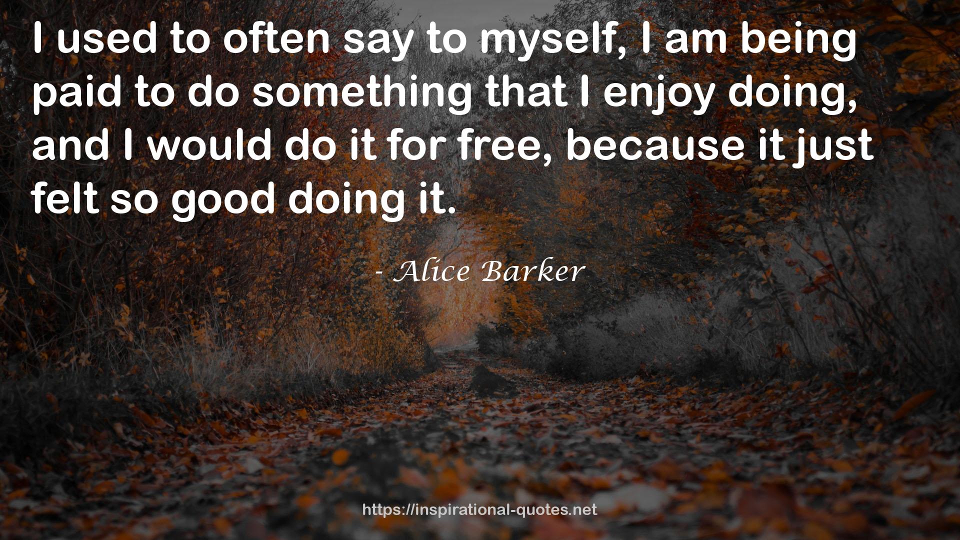 Alice Barker QUOTES