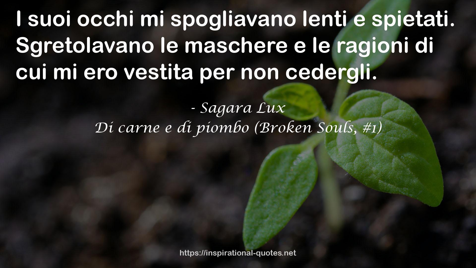 Sagara Lux QUOTES