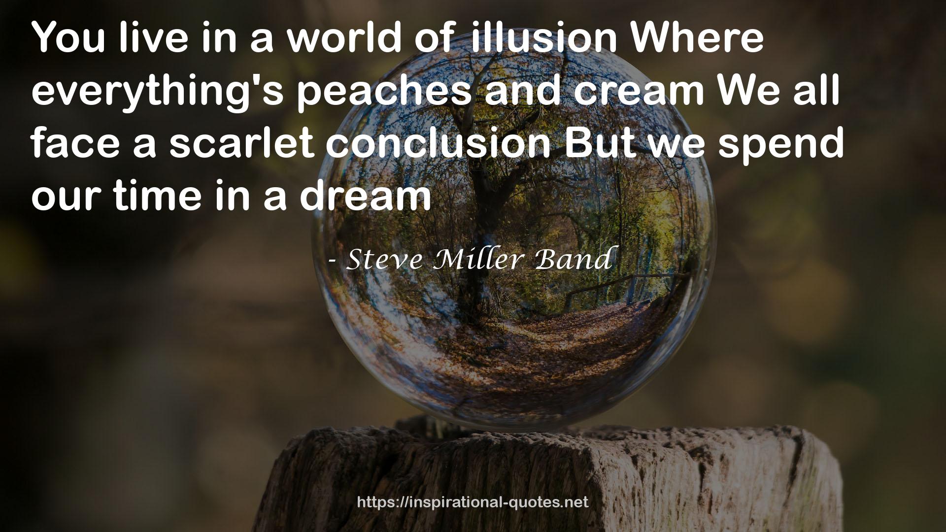 Steve Miller Band QUOTES