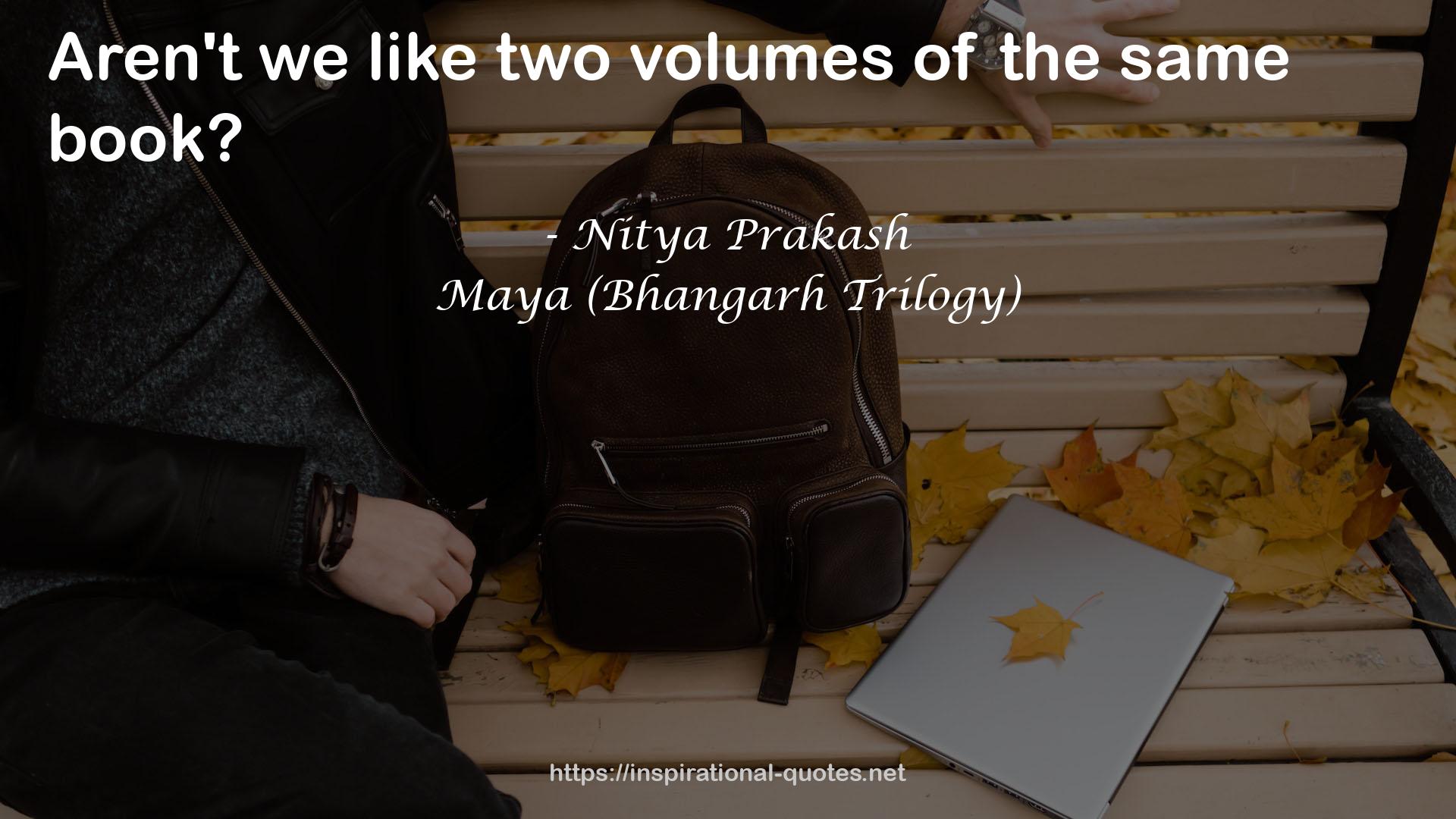 Maya (Bhangarh Trilogy) QUOTES