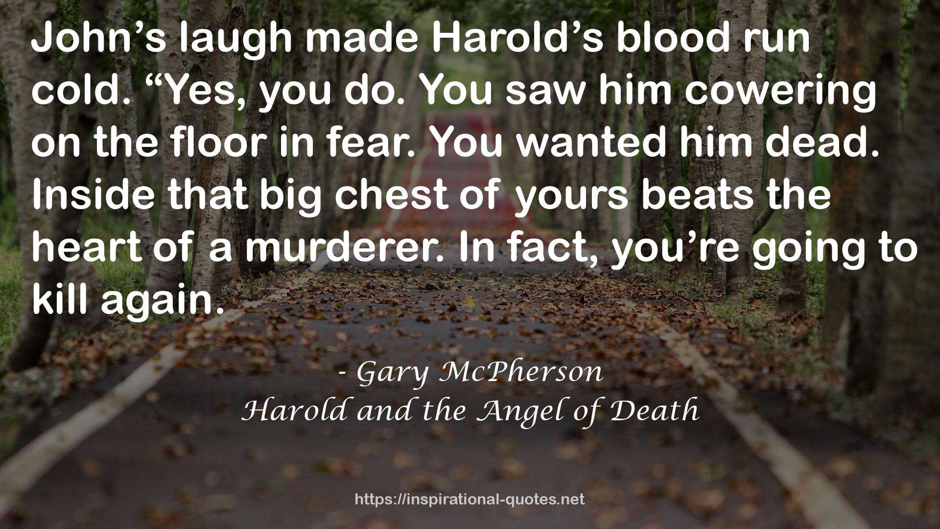Harold and the Angel of Death QUOTES