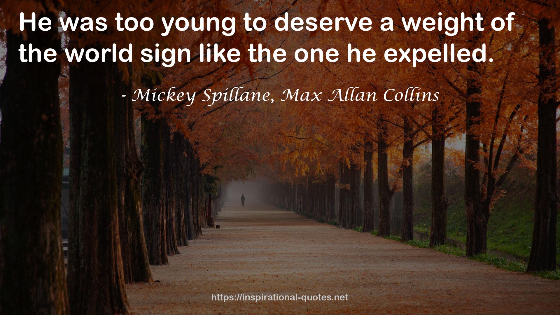 Mickey Spillane, Max Allan Collins QUOTES