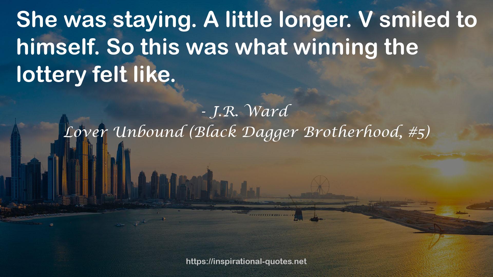 Lover Unbound (Black Dagger Brotherhood, #5) QUOTES