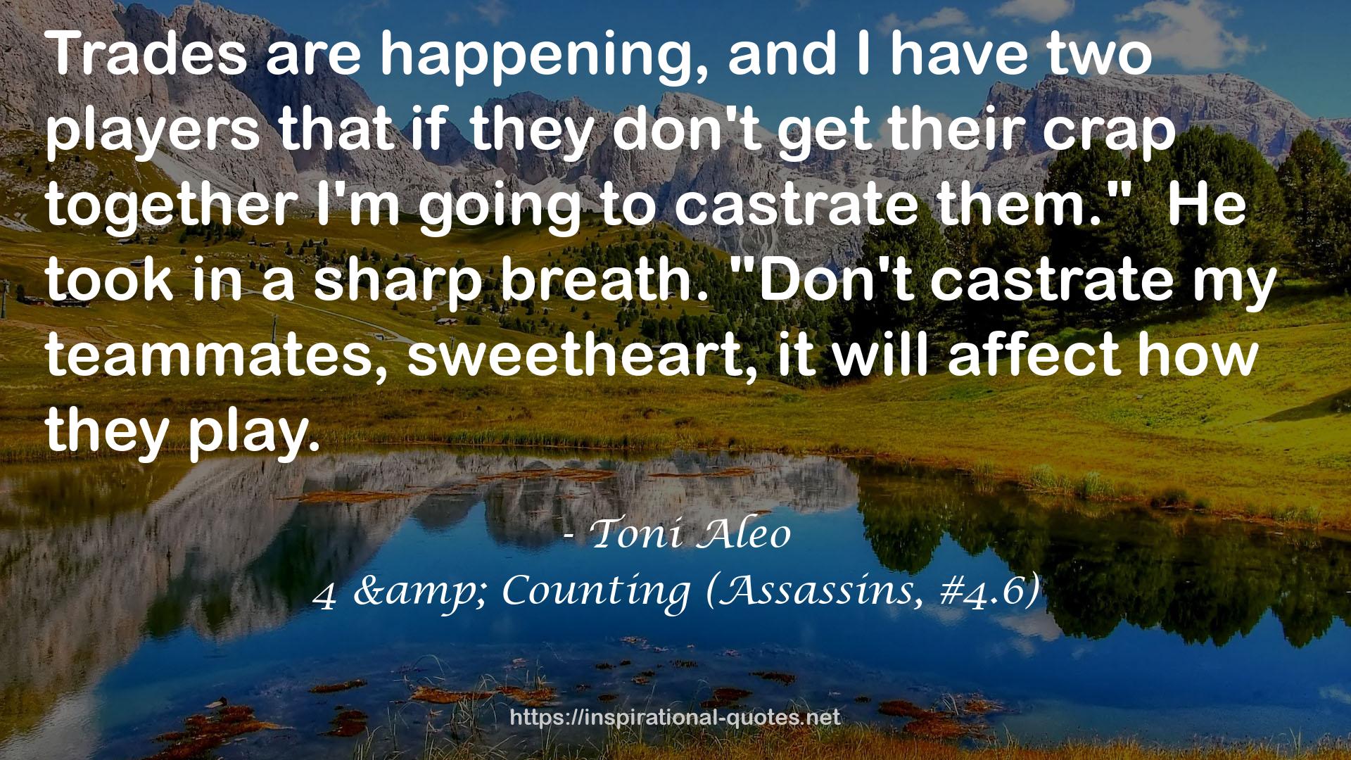 4 & Counting (Assassins, #4.6) QUOTES