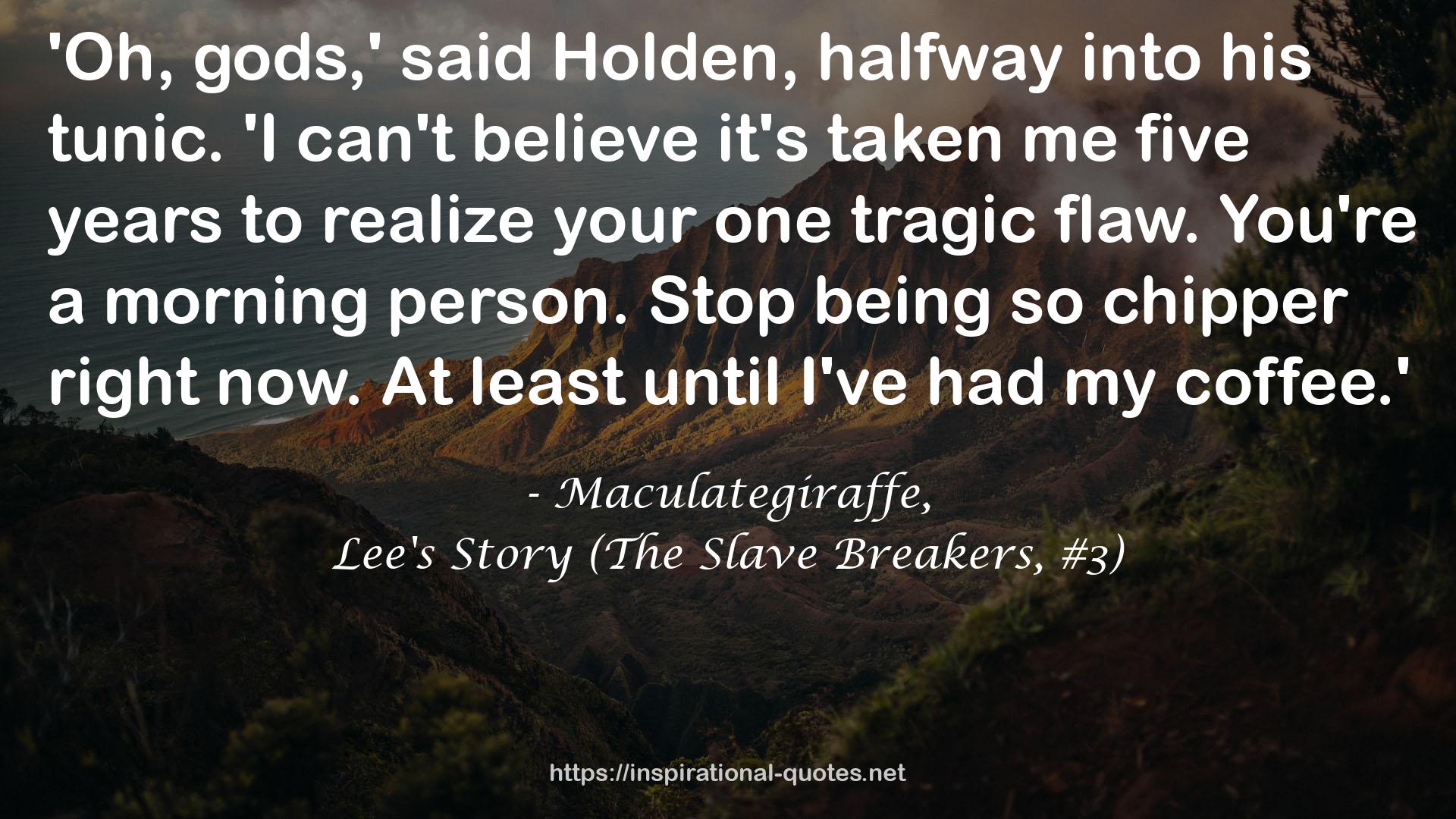 Lee's Story (The Slave Breakers, #3) QUOTES