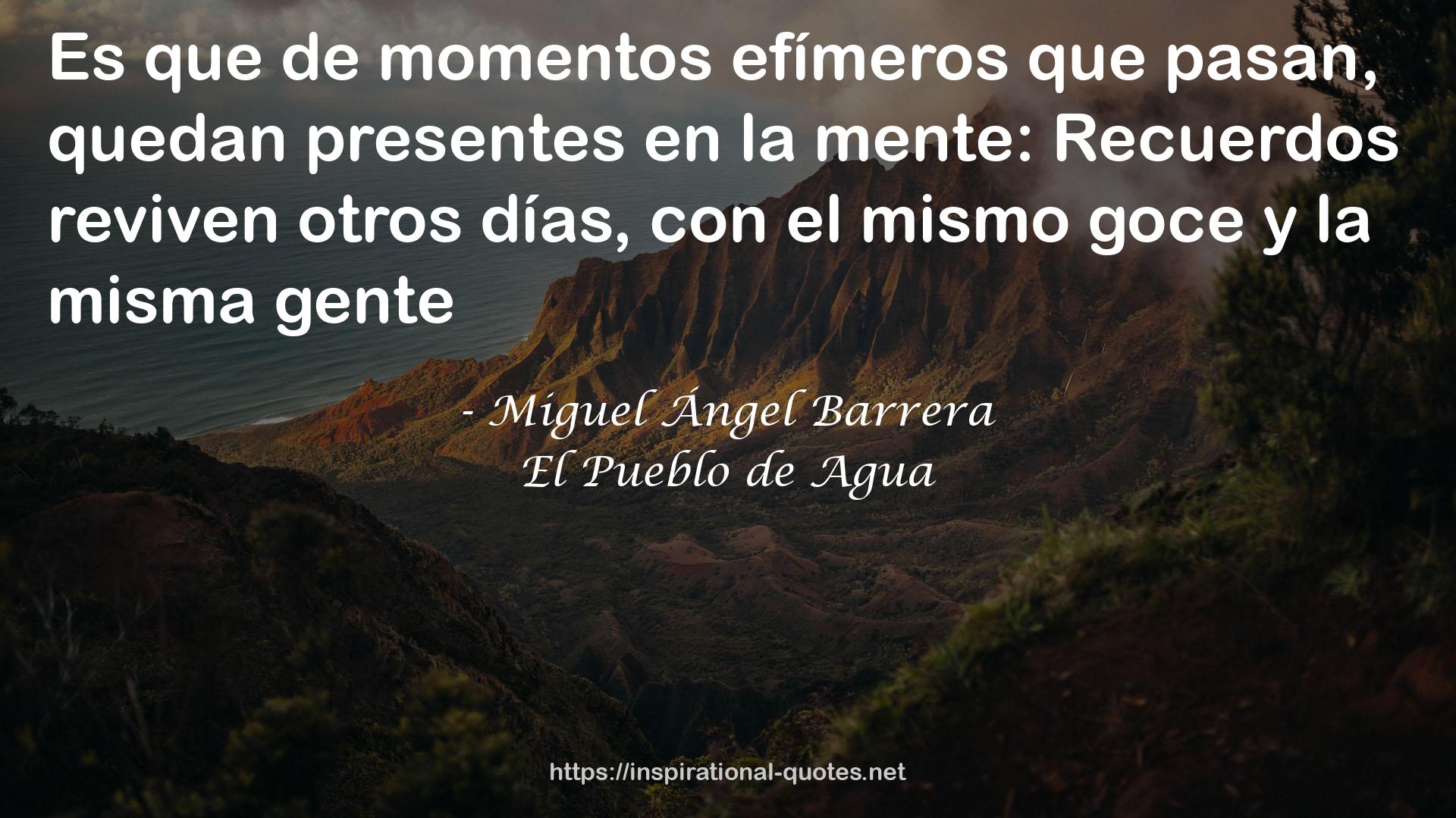 Miguel Ángel Barrera QUOTES