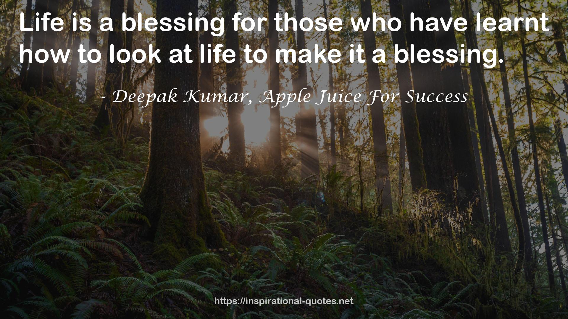 Deepak Kumar, Apple Juice For Success QUOTES
