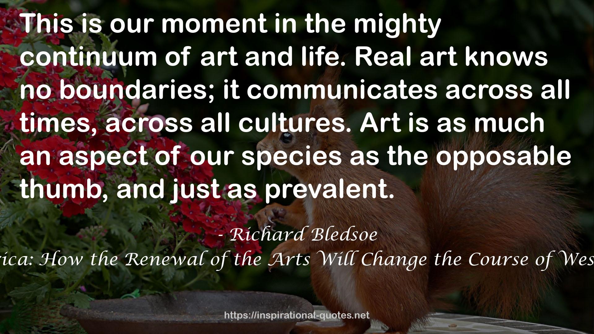 Remodern America: How the Renewal of the Arts Will Change the Course of Western Civilization QUOTES