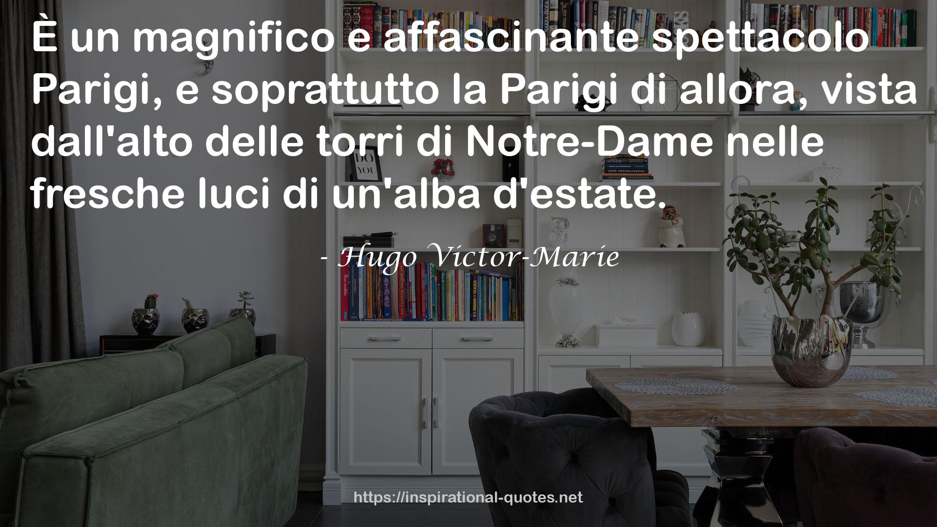 Hugo Victor-Marie QUOTES