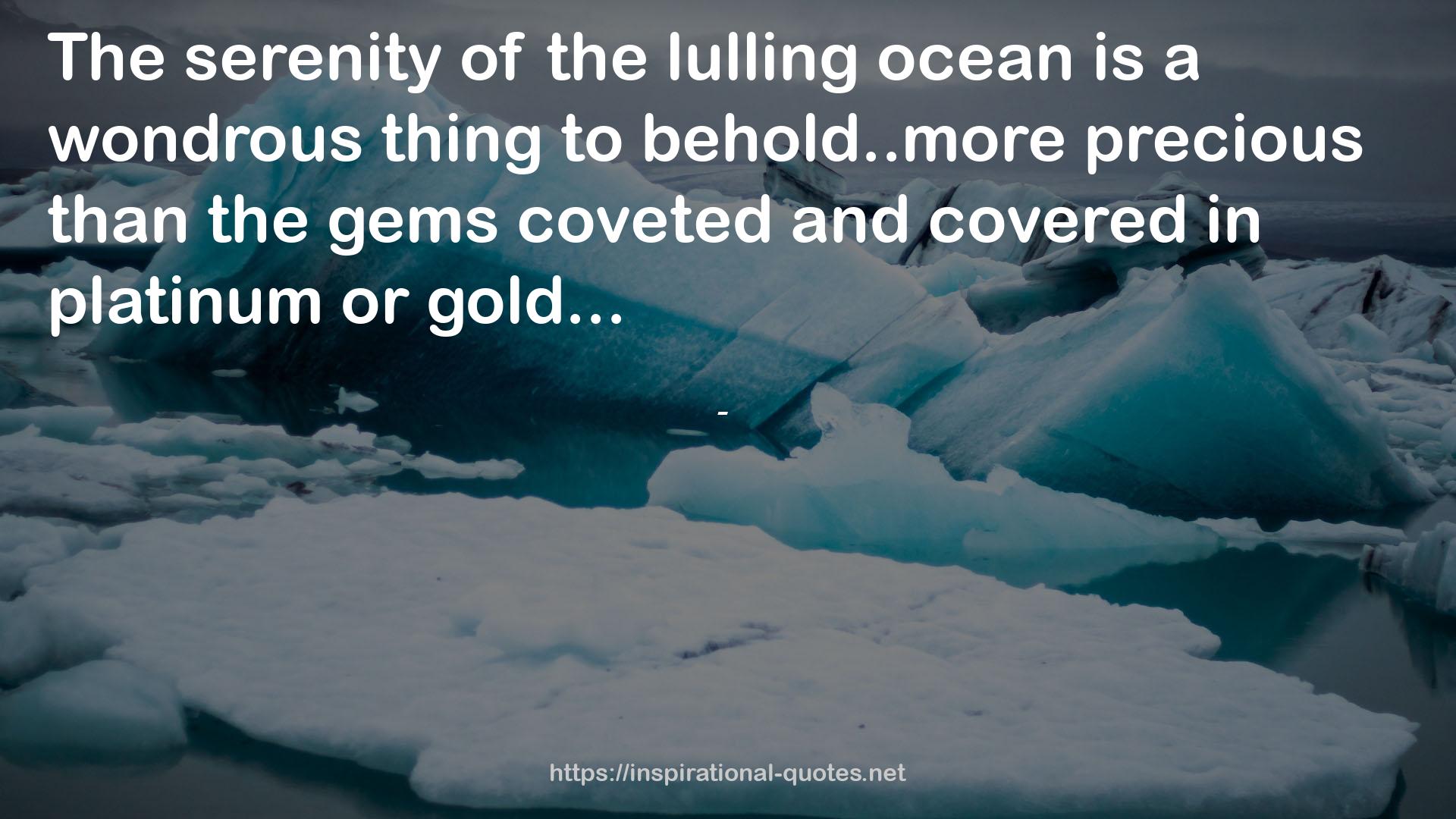 the lulling ocean  QUOTES