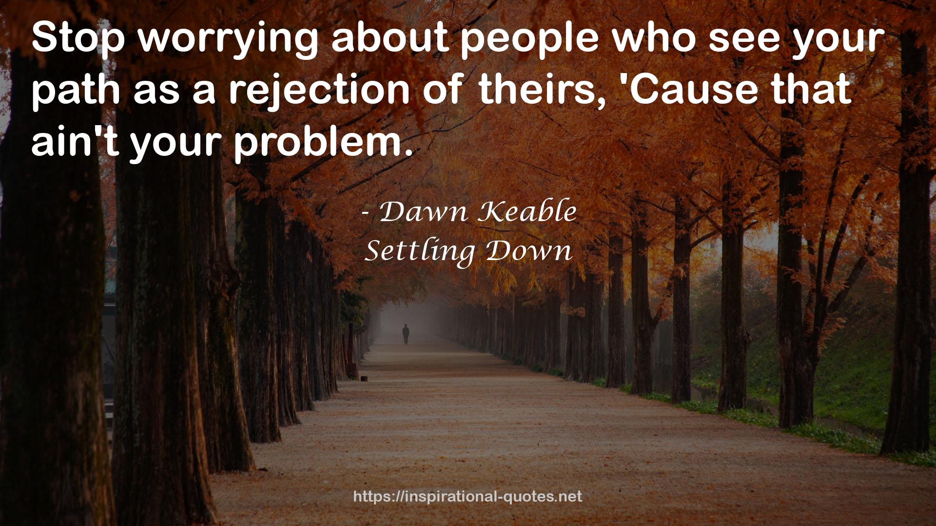 Dawn Keable QUOTES